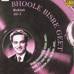 Bhoole Bisre Geet - Mukesh - Vol. 2 - S.P. Balasubrahmanyam Song Download
